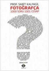 Fotoğrafça 1000 Soru 1001 Cevap