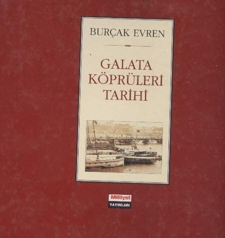 Galata Köprüleri Tarihi