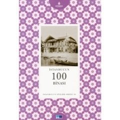 İstanbul´un 100 Binası - İstanbul'un Yüzleri Serisi