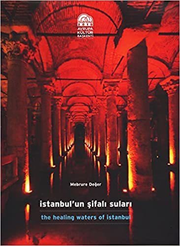 İstanbulun Şifalı Suları: The Healing Waters of İstanbul
