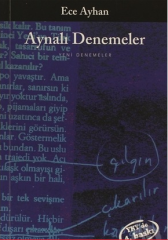 Aynalı Denemeler (Ece Ayhan)