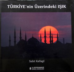 Türkiye'nin Üzerindeki Işık - CİLTLİ