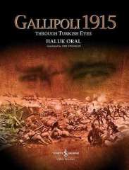 Gallipoli 1915 Through Turkish Eyes
