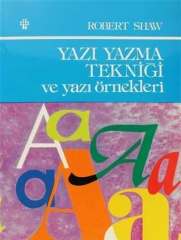 Yazı Yazma Tekniği ve Yazma Örnekleri