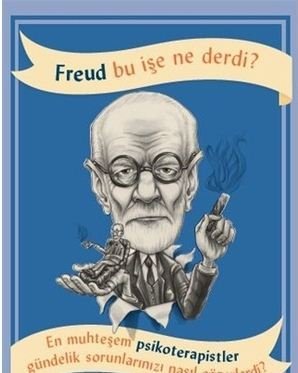 Freud Bu İşe Ne Derdi?