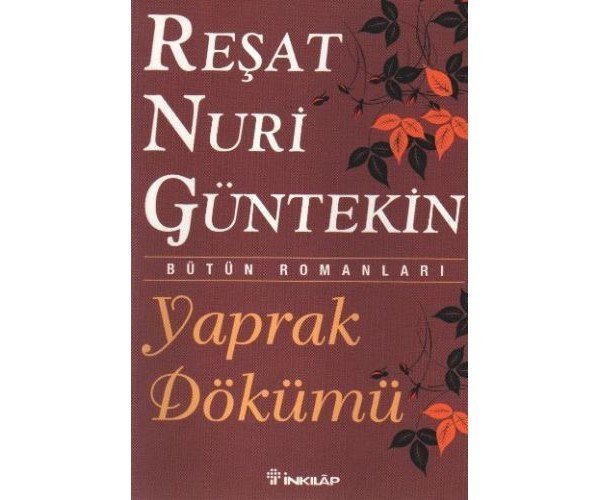 Yaprak Dökümü - Reşat Nuri Güntekin