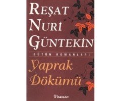 Yaprak Dökümü - Reşat Nuri Güntekin