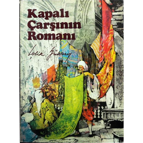 Kapalı Çarşının Romanı