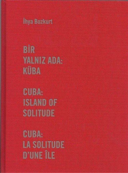 Bir Yalnız Ada-Küba