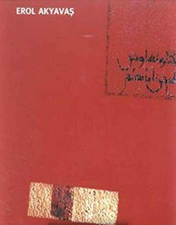 Erol Akyavas His Life And Works