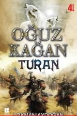 Oğuz Kağan - Turan