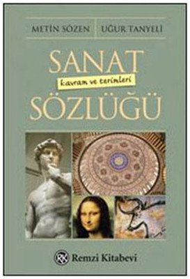 Sanat Kavram Ve Terimleri Sözlüğü