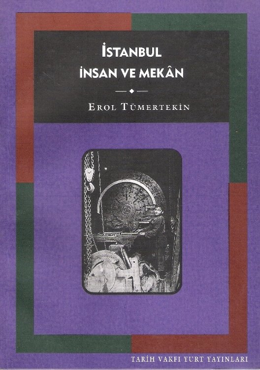 İstanbul İnsan ve Mekan -Erol Tümertekin
