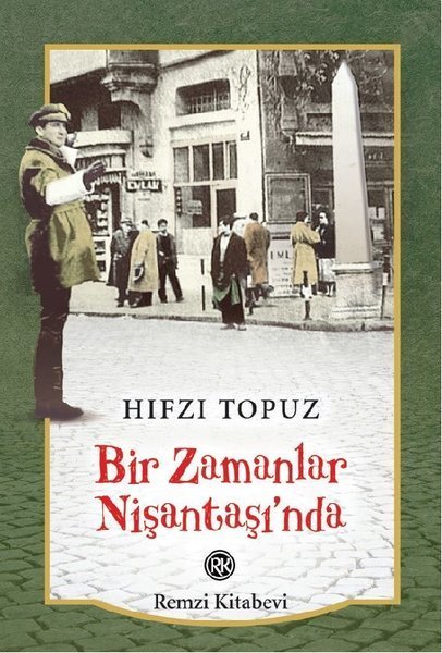 Bir Zamanlar Nişantaşı’nda