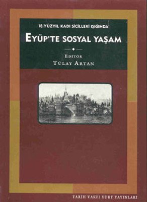 Eyüp'te Sosyal Yaşam - Tülay Artan