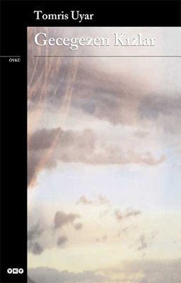 Gecegezen Kızlar - Tomris Uyar