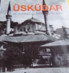 ÜSKÜDAR PICTURING an EXALTED REVERIE
