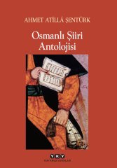 Osmanlı Şiiri Antolojisi -İnce Kapak