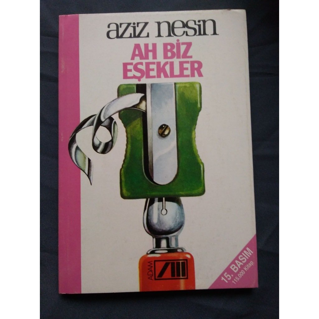 Ah Biz Eşekler