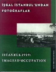 İşgal İstanbul´undan Fotoğraflar