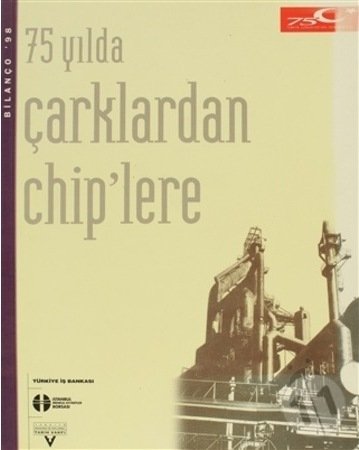 75 Yılda Çarklardan Chp´lere