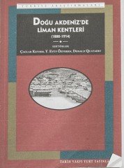 Doğu Akdeniz´de Liman Kentleri 1800-1914 - Çağlar Keyder