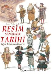 Resim Sanatının Tarihi-Mağara Resimlerinden Picasso'ya