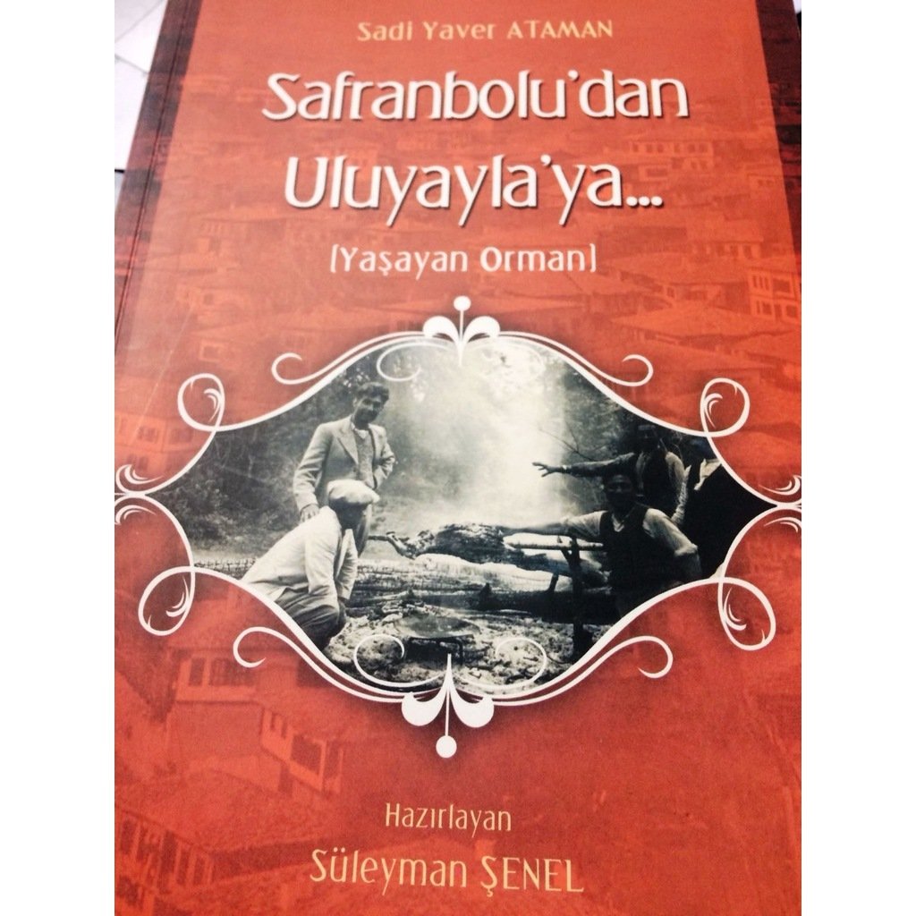 Safranbolu´dan Uluyayla´ya...