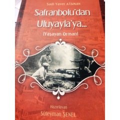 Safranbolu´dan Uluyayla´ya...