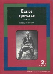 Ege´de Eşkıyalar - Sabri Yetkin