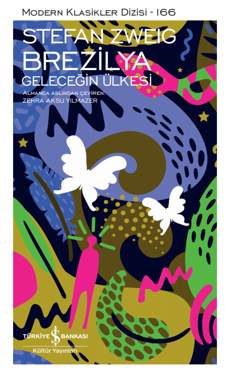 Brezilya – Geleceğin Ülkesi