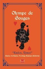 Kadın Uyan! - Olympe De Gouges