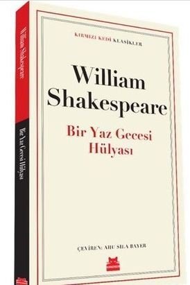 Bir Yaz Gecesi Hülyası - William Shakespeare