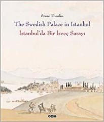 İstanbul´da Bir İsveç Sarayı