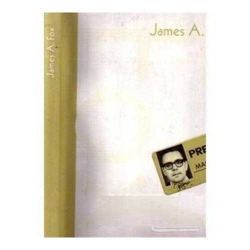 JAMES A. FOX