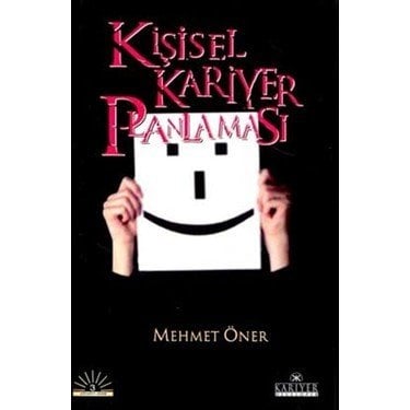 Kişisel Kariyer Planlaması - Mehmet Öner