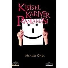 Kişisel Kariyer Planlaması - Mehmet Öner