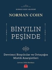 Binyılın Peşinde-Devrimci Binyılcılar ve Ortaçağın Mistik Anarşistleri