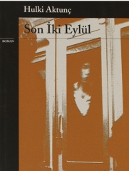 Son İki Eylül (Hulki Aktunç)