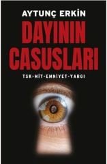 Dayının Casusları - Aytunç Erkin