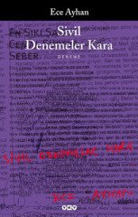 Sivil Denemeler Kara - Ece Ayhan