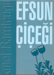 Efsun Çiçeği