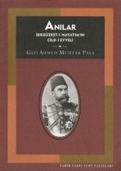 Anılar 1 - Sergüzeşt-i Hayatımın Cildi Evveli