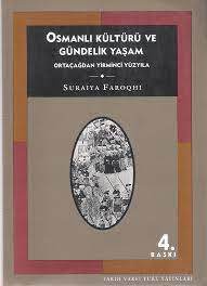 Osmanlı Kültürü Ve Gündelik Yaşamı
