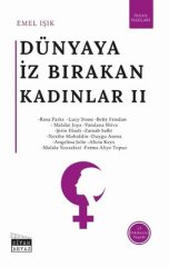 Dünyaya İz Bırakan Kadınlar - 2