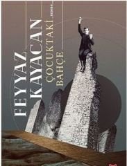 Çocuktaki Bahçe - Feyyaz Kayacan