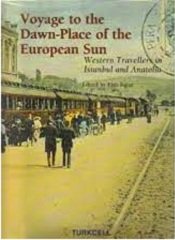 Voyage to the Dawn-Place of the European Sun: Western Travellers