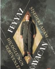 Şişedeki Adam - Feyyaz Kayacan