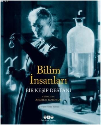 Bilim İnsanları – Bir Keşif Destanı