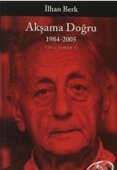 Akşama Doğru ( 1998 - 1996 ) - İlhan Berk